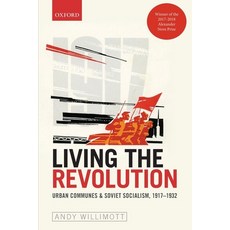 (英文圖書) Living the Revolution: Urban Communes & Soviet Socialism 1917-1932 平裝版, Oxford University Press, USA, 英文