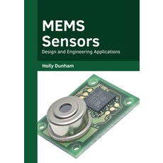 (英文圖書) Mems Sensors: Design and Engineering Applications 精裝版, States Academic Press, 英文