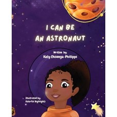 (英文圖書)I Can Be An Astronaut! 平裝版, Chisenga Books, 英文