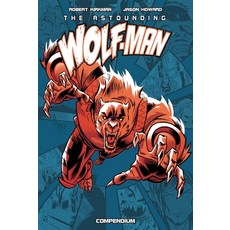 (外文書)The Astounding Wolf-Man Compendium Vol. 1 Paperback, Image Comics, English