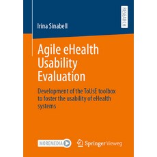 (英文圖書) Agile Ehealth Usability Evaluation: Development of the Touse Toolbox to Foster the Usability ... 平裝版, Springer Vieweg, 英文