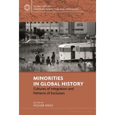 (英文圖書) Minorities in Global History: Cultures of Integration and Patterns of Exclusion 精裝版, Bloomsbury Academic, 英文