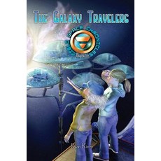 (英文圖書)The Galaxy Travelers: The Cielo Space Chronicles 平裝版, Createspace Independent Pub..., 英文