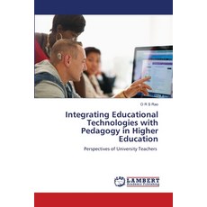 (英文圖書) Integrating Educational Technologies with Pedagogy in Higher Education 平裝版, LAP Lambert Academic Publis..., 英文