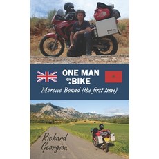 (英文圖書) One Man on a Bike. Morocco Bound (the first time) 平裝版, Independent Publishing Network, 英文