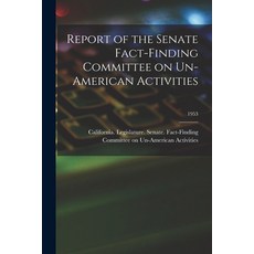 (英文圖書) Report of the Senate Fact-Finding Committee on Un-American Activities; 1953 平裝版, Hassell Street Press, 英文