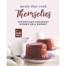 (英文圖書) Meals that Cook Themselves: Effortless Crockpot Dishes on a Budget 平裝版, Independently Published, 英文