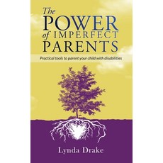 (英文圖書) The Power of Imperfect Parents: Practical tools to parent your child with disabilities 精裝版, Readersmagnet LLC, 英文