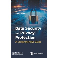 (英文圖書) Data Security and Privacy Protection: A Comprehensive Guide 精裝版, World Scientific Publishing..., 英文