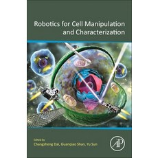 (英文圖書) Robotics for Cell Manipulation and Characterization 平裝版, Academic Press, 英文