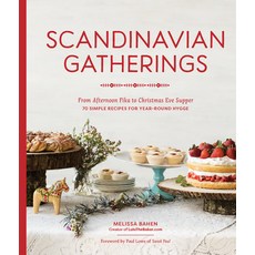 (英文圖書) Scandinavian Gatherings: From Afternoon Fika to Christmas Eve Supper: 70 Simple Recipes for Y... 平裝版, Sasquatch Books, 英文