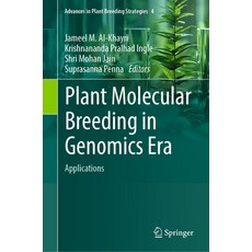 (英文圖書) Plant Molecular Breeding in Genomics Era: Applications 精裝版, Springer, 英文
