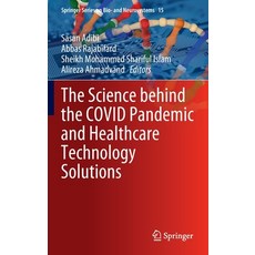 (英文圖書) The Science Behind the Covid Pandemic and Healthcare Technology Solutions 精裝版, Springer, 英文