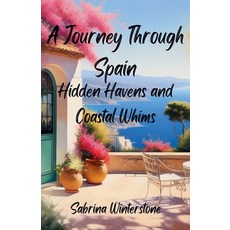 (英文圖書) A Journey Through Spain 平裝版, Sabrina Winterstone, 英文