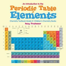(英文圖書)An Introduction to the Periodic Table of Elements: Chemistry Textbook Grade 8 Ch... 平裝版, Baby Professor, 英文