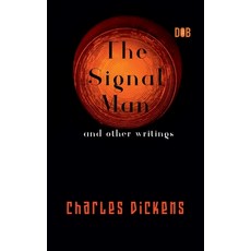 (英文圖書) The Signal Man and other writings 平裝版, Delhi Open Books, 英文