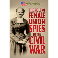 (英文圖書)The Role of Female Union Spies in the Civil War Library Binding, Cavendish Square Publishing, 英文, 圖書館裝訂