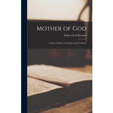 (英文圖書) Mother of God: a Study of Mary in Scripture and Tradition 精裝版, Hassell Street Press, 英文