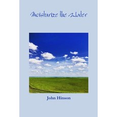 (英文圖書) Moisturize the Water 平裝版, Lulu.com, 英文