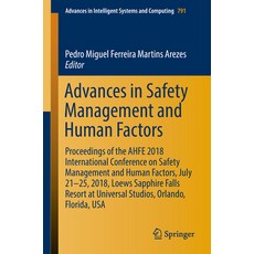 (英文圖書) Advances in Safety Management and Human Factors: Proceedings of the Ahfe 2018 International C... 平裝版, Springer, 英文