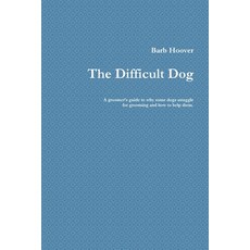 The Difficult Dog 平裝版, Lulu.com, 英文