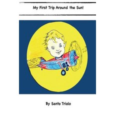 (英文圖書) My First Trip Around the Sun 平裝版, Createspace Independent Pub..., 英文