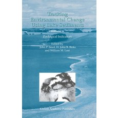 Tracking Environmental Change Using Lake Sediments: Volume 4: Zoological Indicators 精裝版, Springer, 英文