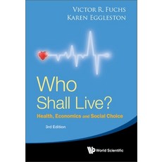 (英文圖書) Who Shall Live? Health Economics and Social Choice (3rd Edition) 精裝版, World Scientific Publishing..., 英文