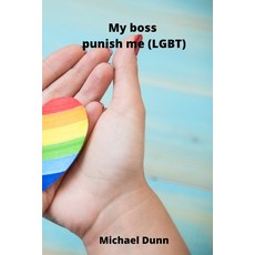(英文圖書) My boss punish me (LGBT) 平裝版, Michael Dunn, 英文