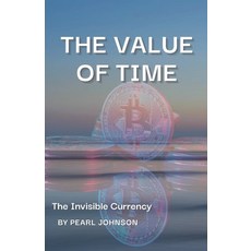 (英文圖書) The Value of Time: The Invisible Currency 平裝版, Lauxon Publishing, 英文