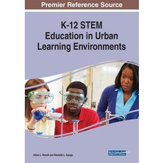 K-12 STEM Education in Urban Learning Environments 平裝版, Information Science Reference, 英語