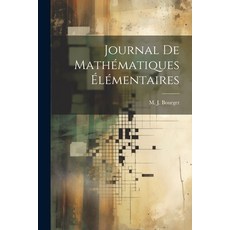 (英文書) Journal de Mathématiques Élémentaires 平裝版, Legare Street Press, 英文