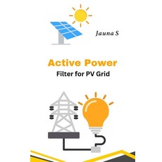 (英文圖書) Active Power Filter For PV Grid 平裝版, Self Publish, 英文