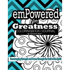 emPowered for Greatness Coloring Book/ Journal: Encouraging Strength and Power through the Fruit of ... 平裝版, Lulu.com, 英文