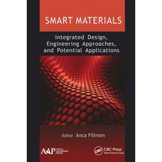(英文圖書) Smart Materials: Integrated Design Engineering Approaches and Potential Applications 平裝版, Apple Academic Press, 英文