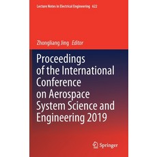 (英文圖書) Proceedings of the International Conference on Aerospace System Science and Engineering 2019 精裝版, Springer, 英文