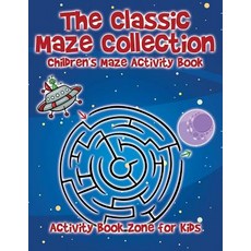 (英文圖書)The Classic Maze Collection - Children's Maze Activity Book 平裝版, Activity Book Zone for Kids, 英文