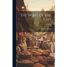 (英文圖書) The Spirit of the East; Volume 1 精裝版, Legare Street Press, 英文