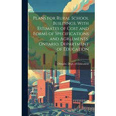 (英文圖書) Plans for Rural School Buildings With Estimates of Cost and Forms of Specifications and Agre... 精裝版, Legare Street Press, 英文