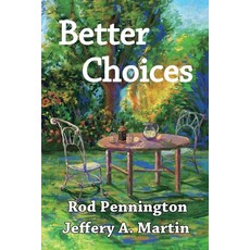 Better Choices 平裝版, Integration Press, 英文