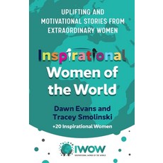 Inspirational Women of the World: Uplifting and Motivational Stories from Extraordinary Women 平裝版, Panoma Press, 英文