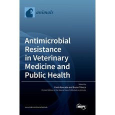 (英文圖書) Antimicrobial Resistance in Veterinary Medicine and Public Health 精裝版, Mdpi AG, 英文