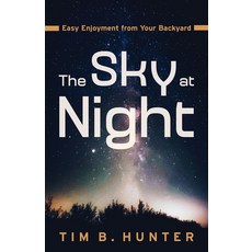 (英文圖書) Sky at Night: Easy Enjoyment from Your Backyard 平裝版, University of Arizona Press, 英文