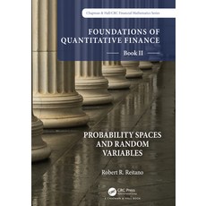 (英文圖書) Foundations of Quantitative Finance Book II: Probability Spaces and Random Variables 精裝版, CRC Press, 英文