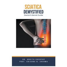 (英文圖書) Sciatica Demystified: Doctor's Secret Guide 平裝版, Virtued Press, 英文