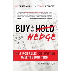Buy and Hedge: The 5 Iron Rules for Investing Over the Long Term 精裝版, Indy Pub, 英文
