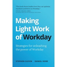 (英文圖書) Making Lightwork of Workday: Strategies for unleashing the power of Workday 平裝版, Rethink Press, 英文