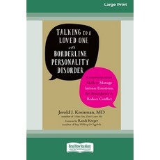 Talking to a Loved One with Borderline Personality Disorder: Communication Skills to Manage Intense ... 平裝版, ReadHowYouWant, 英文
