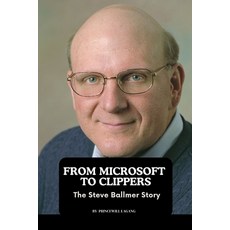 (英文圖書) From Microsoft to Clippers: The Steve Ballmer Story 平裝版, Non-Fiction Business and En..., 英文