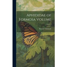 (英文圖書) Aphididae of Formosa Volume; Series 4 精裝版, Legare Street Press, 英文